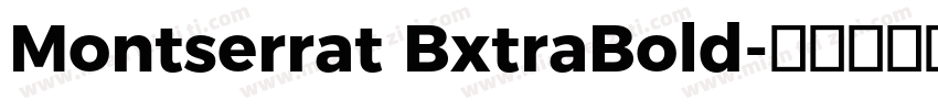 Montserrat BxtraBold字体转换